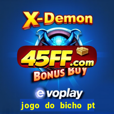 jogo do bicho pt sp 13h